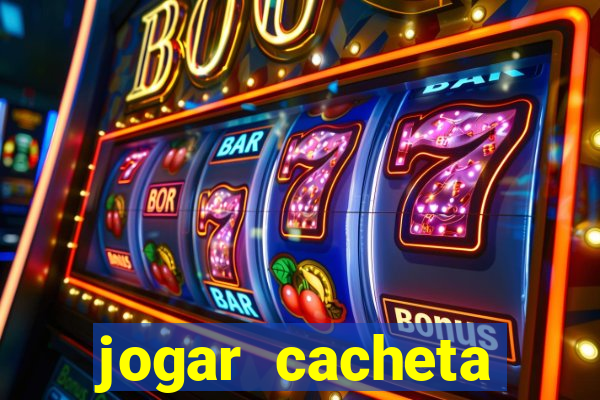 jogar cacheta online valendo dinheiro